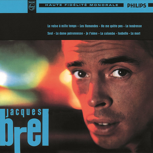 Jacques Brel - Quand On N