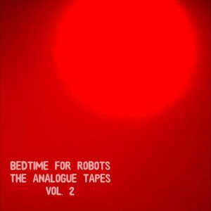 The Analogue Tapes Vol. 2