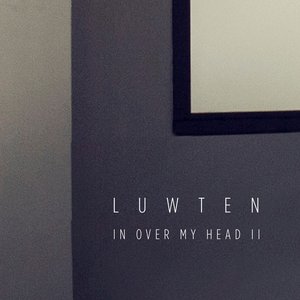 In over My Head Ii - Single