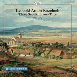 Koželuch: 3 Scottish Piano Trios