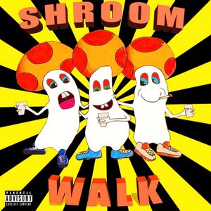 Shroom Walk