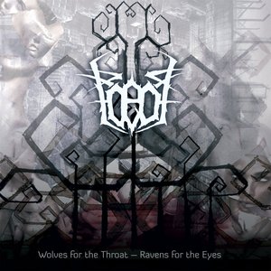 Wolves for the Throat - Ravens for the Eyes