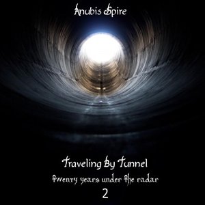 Traveling by Tunnel: Twenty Years Under the Radar, Vol. 2