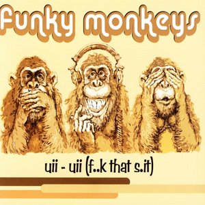 Uii - Uii (F..k That S.it)