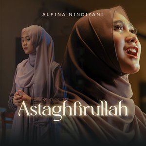 Astaghfirullah - Single