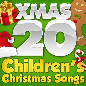 Xmas 20 - Children's Christmas Songs