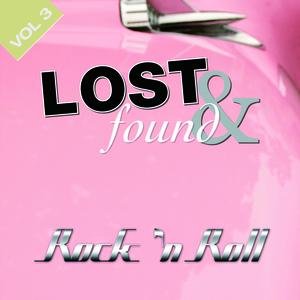 Lost & Found: Rock n Roll Volume 3