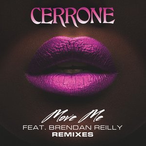 Move Me (feat. Brendan Reilly) [Remixes]