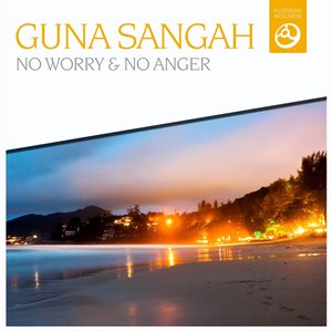 No Worry & No Anger