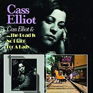 Cass Elliot / The Road Is No Place For A Lady