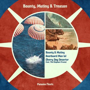 Bounty, Mutiny & Treason