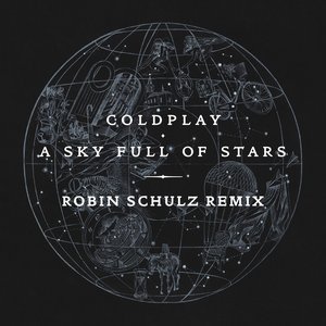 A Sky Full of Stars (Robin Schulz Remix) - Single