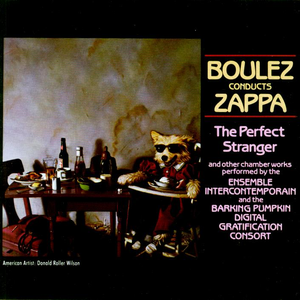 Frank Zappa - Boulez Conducts Zappa - The Pe - Zortam Music