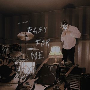 It Wasn't Easy For Me