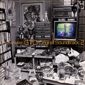GTO Original Soundtrack, Volume 2