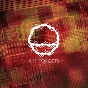 She Forgets - Single
