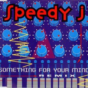 Something For Your Mind (Remix)