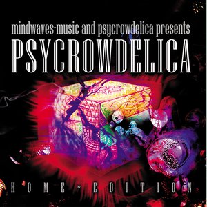 Psycrowdelica (Home Edition)