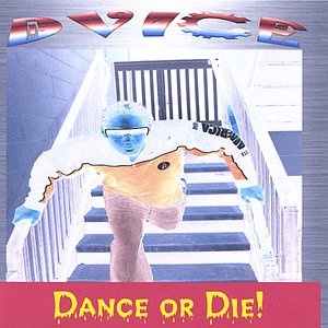 Dance or Die!