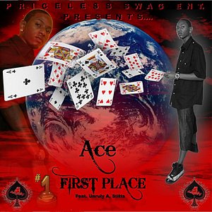 First Place (feat. Unruly A Stitts)
