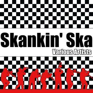 Skankin' Ska