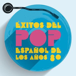 Éxitos del Pop Español de los Años 80