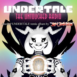 UNDERTALE: The Untouched Radio