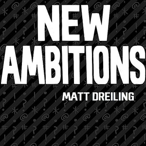 New Ambitions