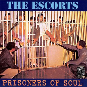 The Escorts - Prisoners Of Soul - Zortam Music