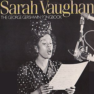 Sarah Vaughan Sings the George Gershwin Songbook