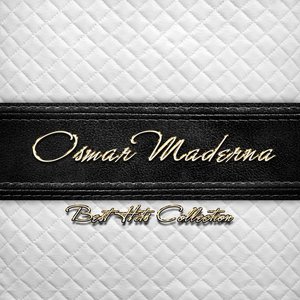 Best Hits Collection of Osmar Maderna