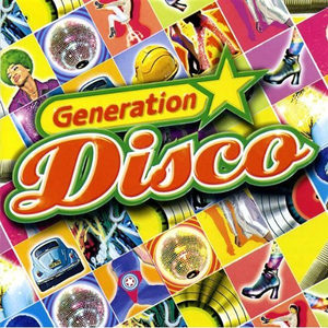 G�n�ration Disco - Generation Disco Vol. 1 - Zortam Music