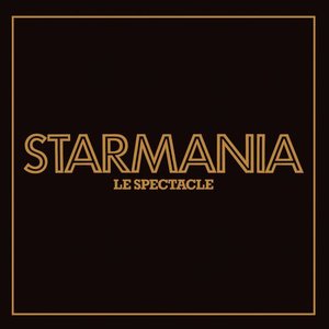 Starmania, le spectacle (Live) [2009 Remaster]