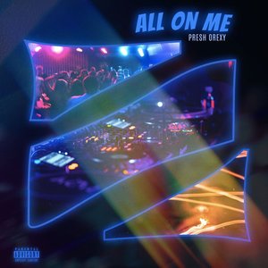 All on Me