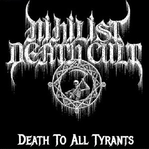 Death To All Tyrants