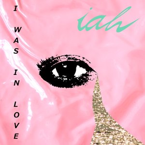 Image for 'I Was in Love'