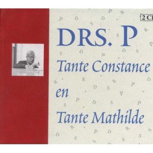 Tante Constance en Tante Mathilde (disc 1: Drs. P zingt Drs. P)