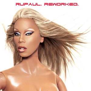 RuPaul.ReWorked