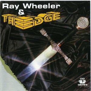 Ray Wheeler & The Edge