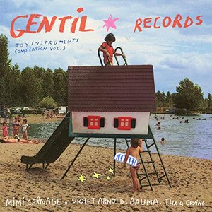 Image for 'Gentil Records Compilation, Vol. 3: Toy Instruments - EP'