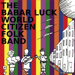 The Babar Luck World Citizen Folk Band