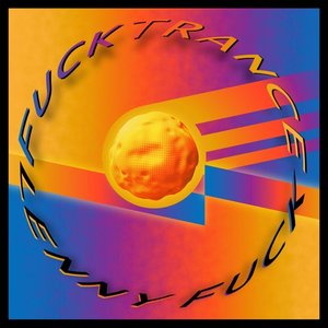 Fuck Trance - Single