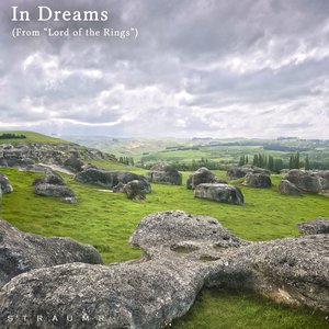 In Dreams (From "Lord of the Rings")