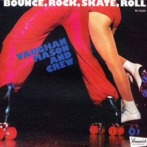 Bounce, Rock, Skate, Roll