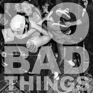 Do Bad Things