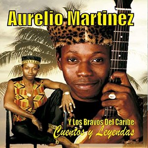Aurelio Martinez Y los Bravos del Caribe 的头像