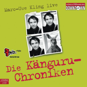 Marc-Uwe Kling - Die Känguru-Chroniken - Zortam Music