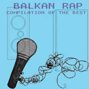 Balkan Rap - Best Compilation
