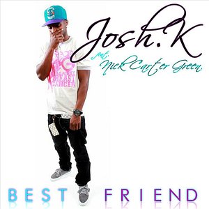 Best Friend (feat. Nick Carter Green)