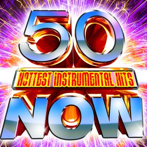 50 Hottest Instrumental Hits Now!